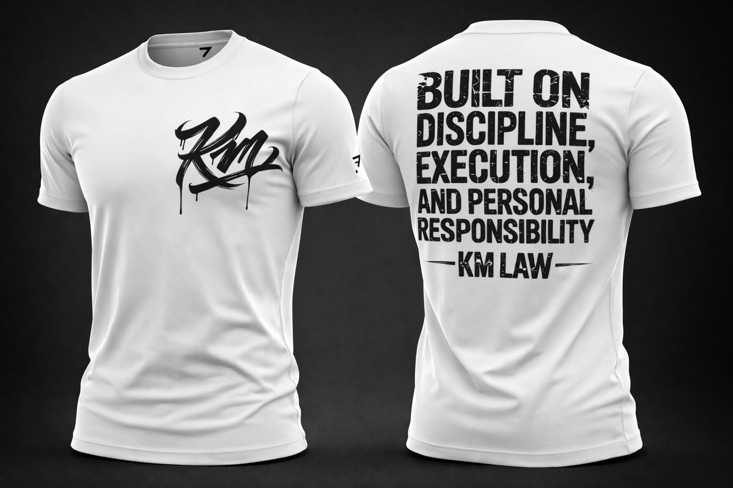 Built on Discipline — KM LAW statement Shirt