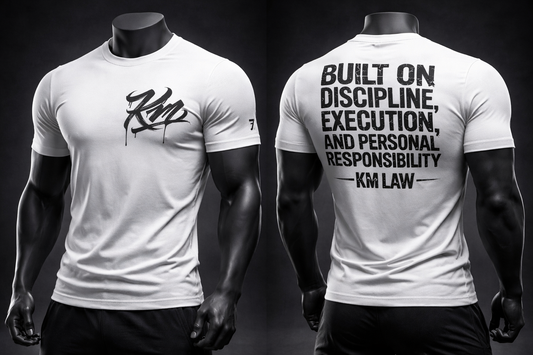 Built on Discipline — KM LAW statement Shirt