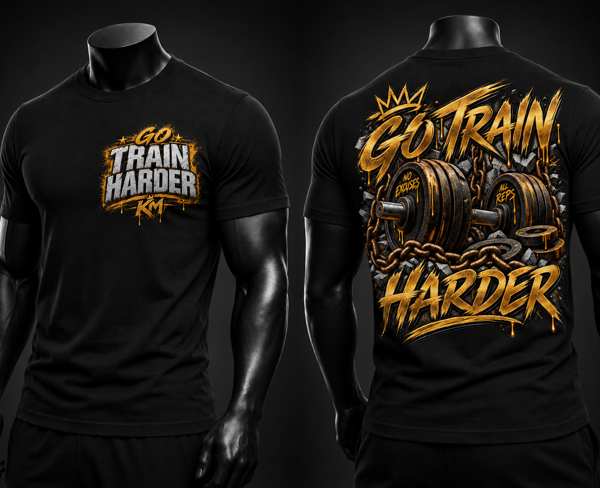 GO TRAIN HARDER