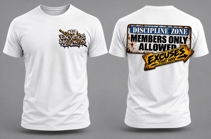 DISCIPLINE ZONE — MEMBERS ONLY TEE