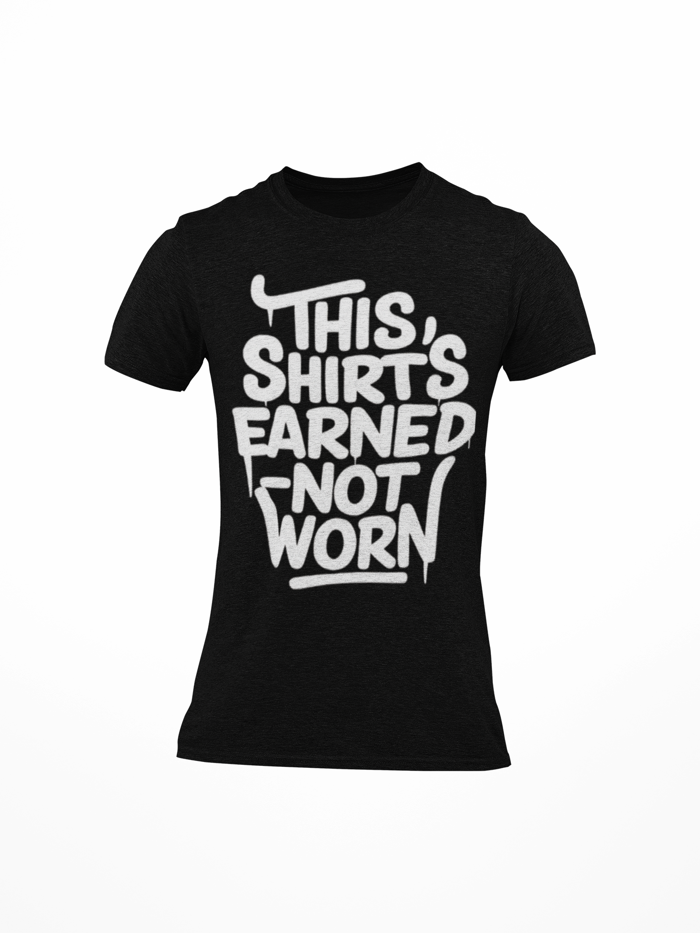 Earn it. Don’t just wear it.