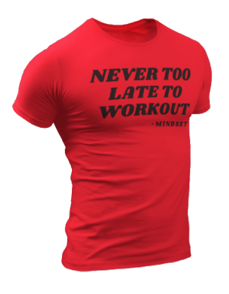 never too late to workout by koncrete mindset. km 
